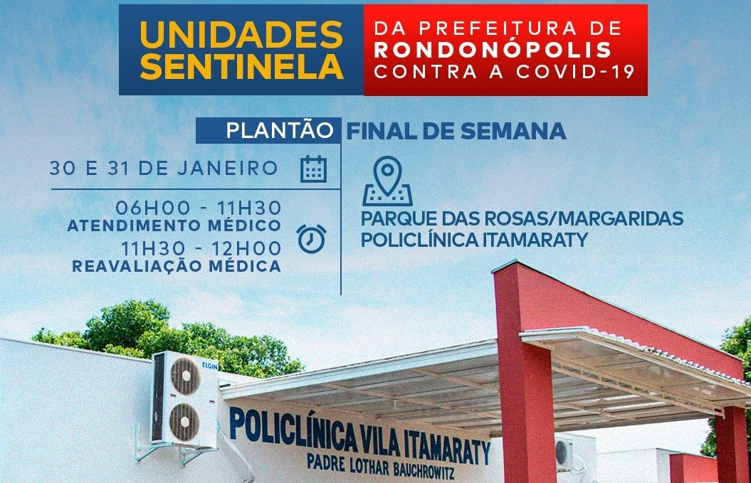 Rondonópolis | Plantão do Sentinela é no ESF Parque das Rosas e na Policlínica Itamaraty