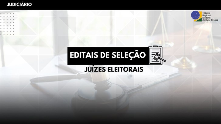 TRE-MT abre vagas de juiz eleitoral para atuação em São José do Rio Claro e Colíder