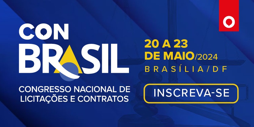 Gestores públicos de todo o país irão participar, em Brasília, de Congresso sobre a nova Lei de Licitações