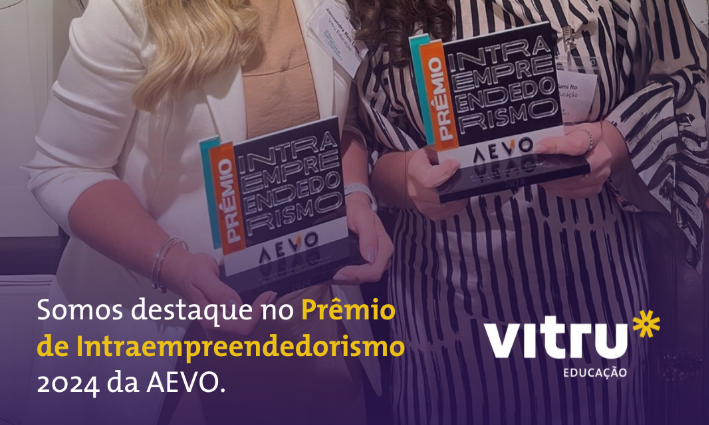 Vitru Educação recebe Prêmio AEVO de Intraempreendedorismo